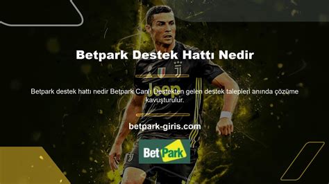 Betpark Canlı Destek